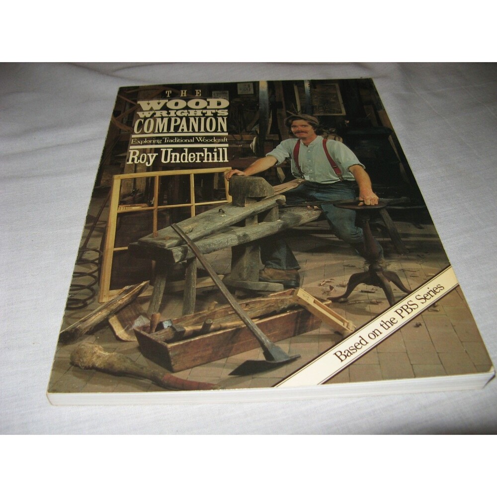 The Woodwright's Companion Book Roy Underhill Traditional Woodcraft PB 1983  PBS